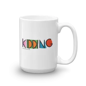 Kidding Dirty Dishes 15 oz White Mug